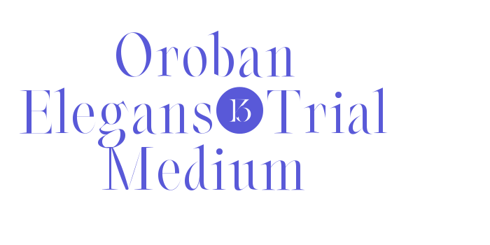 Oroban Elegans-Trial Medium Font Download