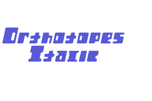 Orthotopes Italic Font