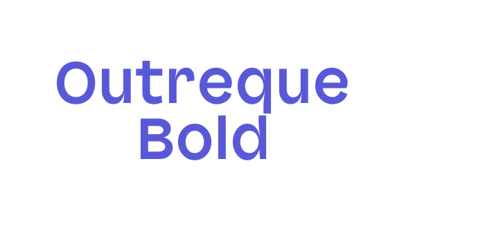 Outreque Bold Font Download