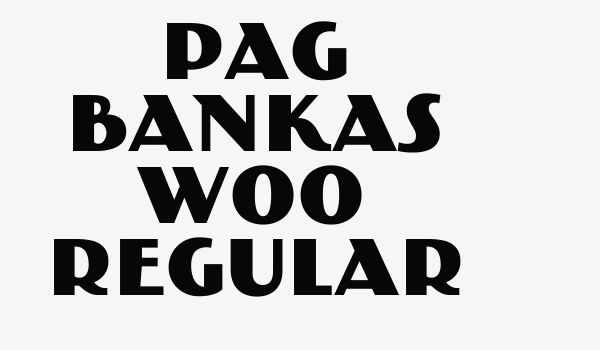 PAG Bankas W00 Regular Font