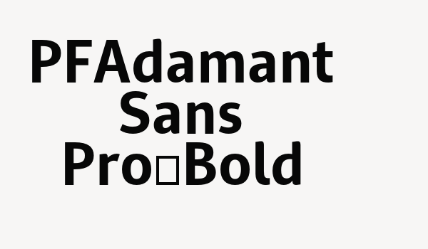 PFAdamant Sans Pro-Bold Font