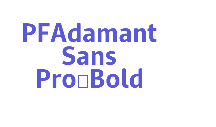 PFAdamant Sans Pro-Bold Font