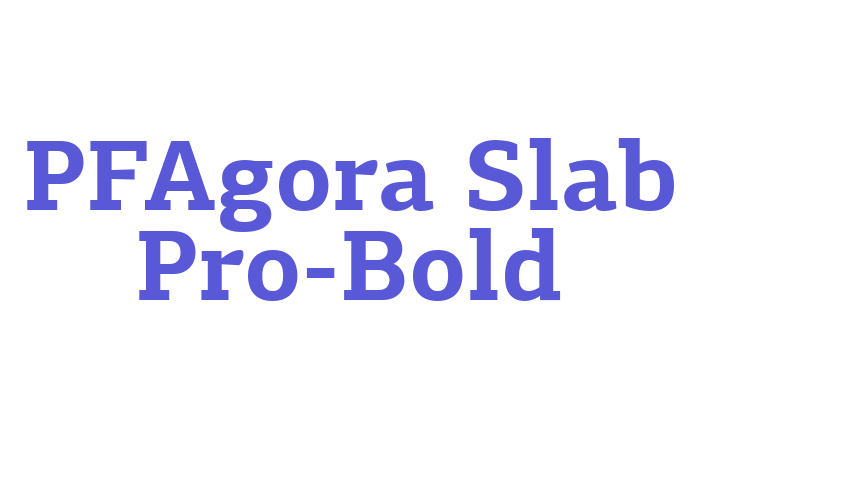 PFAgora Slab Pro-Bold Font Download