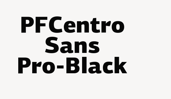 PFCentro Sans Pro-Black Font