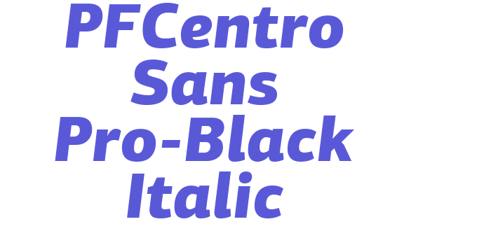 PFCentro Sans Pro-Black Italic Font Download