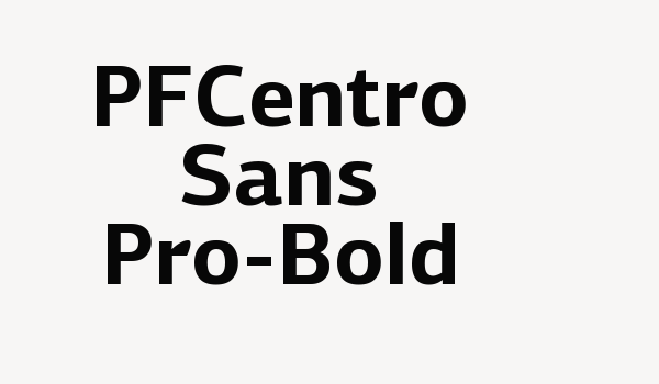 PFCentro Sans Pro-Bold Font