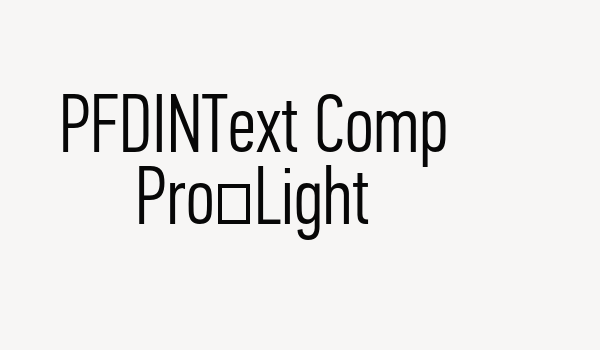 PFDINText Comp Pro-Light Font