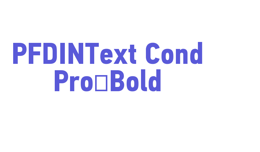 PFDINText Cond Pro-Bold Font Download