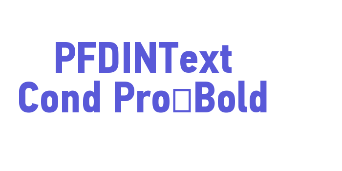 PFDINText Cond Pro-Bold Font Download