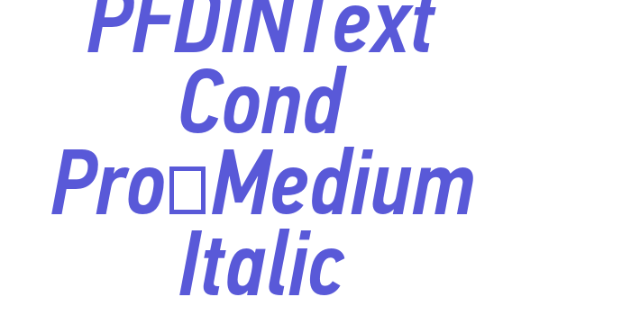 PFDINText Cond Pro-Medium Italic Font