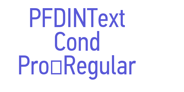 PFDINText Cond Pro-Regular Font