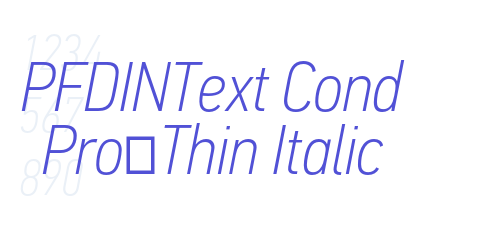 PFDINText Cond Pro-Thin Italic