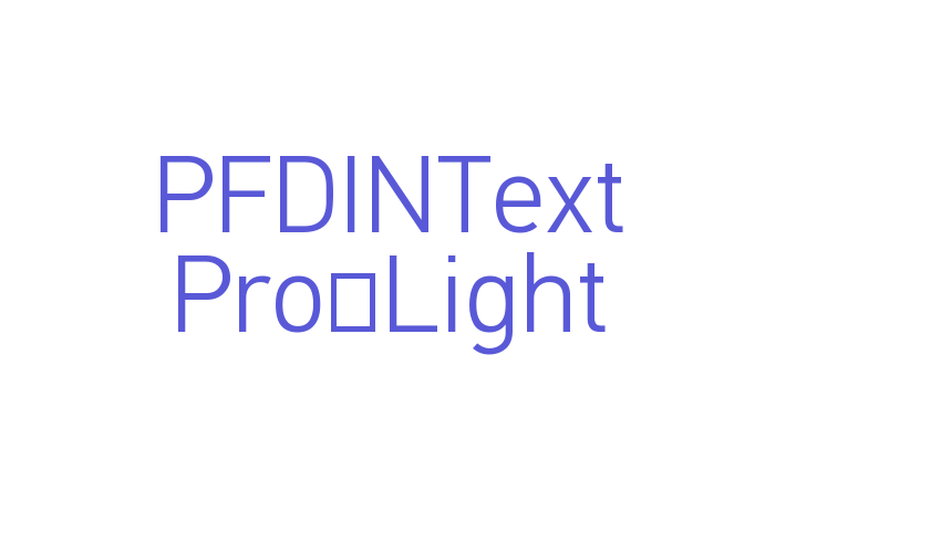 PFDINText Pro-Light Font Download