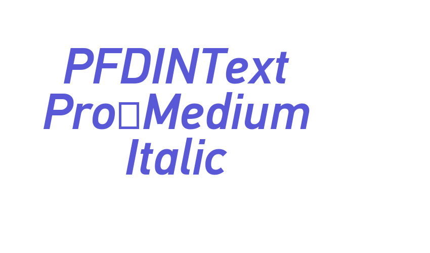 PFDINText Pro-Medium Italic Font Download