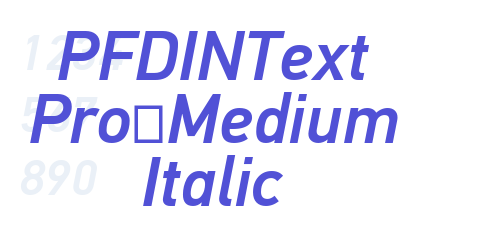 PFDINText Pro-Medium Italic