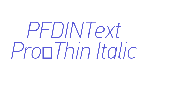 PFDINText Pro-Thin Italic Font Download