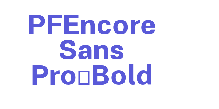 PFEncore Sans Pro-Bold Font Download