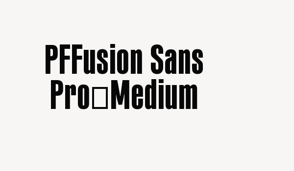 PFFusion Sans Pro-Medium Font