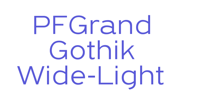 PFGrand Gothik Wide-Light Font Download