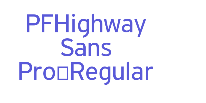 PFHighway Sans Pro-Regular Font Download