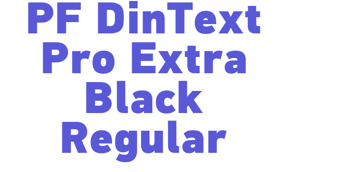 PF DinText Pro Extra Black Regular Font Download