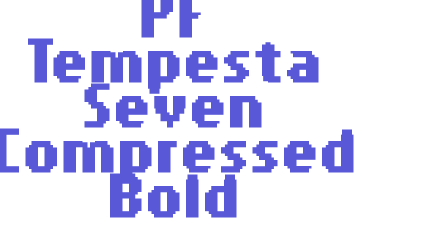 PF Tempesta Seven Compressed Bold Font Download