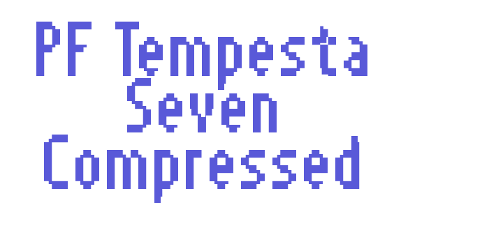 PF Tempesta Seven Compressed Font Download