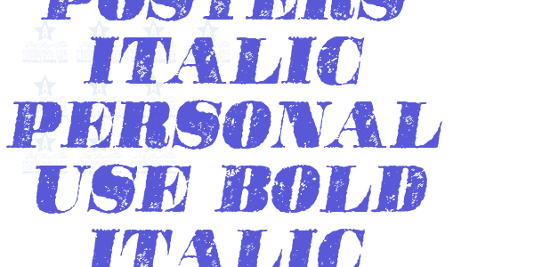 POSTERS ITALIC PERSONAL USE Bold Italic font free