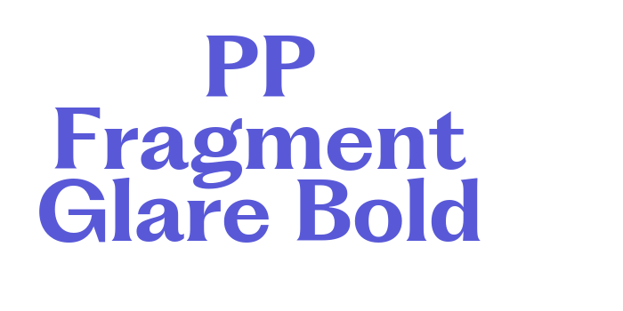 PP Fragment Glare Bold Font Download