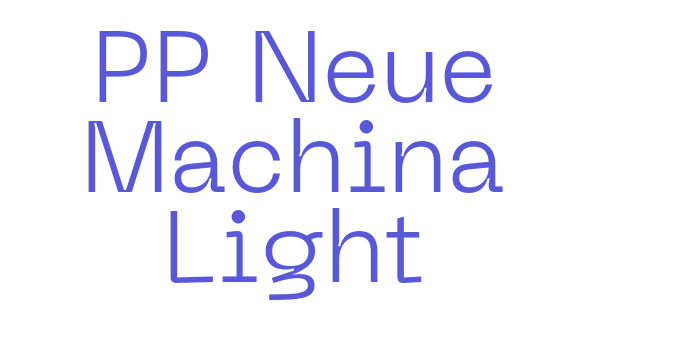 PP Neue Machina Light Font