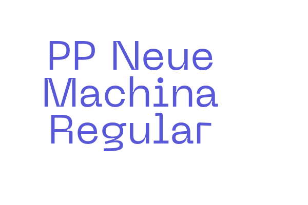 PP Neue Machina Regular Font