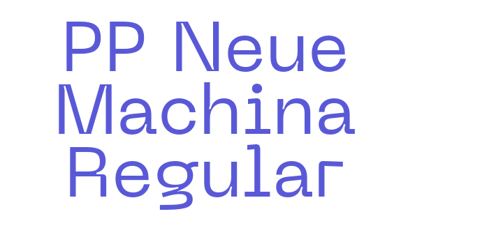 PP Neue Machina Regular Font