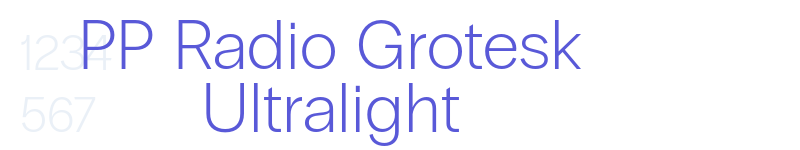 PP Radio Grotesk Ultralight-related font