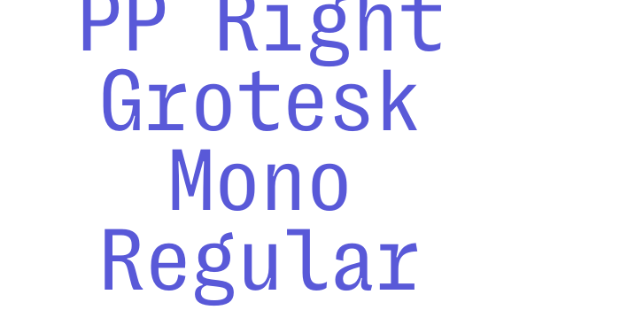 PP Right Grotesk Mono Regular Font