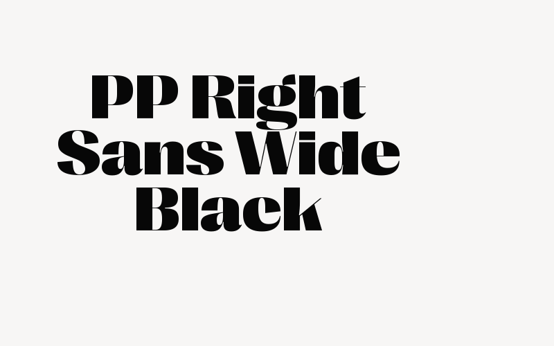 PP Right Sans Wide Black Font