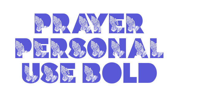 PRAYER PERSONAL USE Bold Font Download