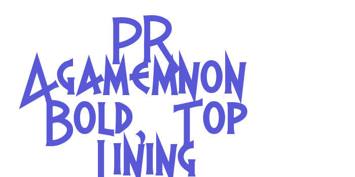 PR Agamemnon  Bold, Top Lining Font Download