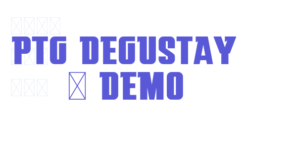 PTG DEGUSTAY – DEMO font free