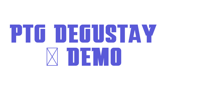 PTG DEGUSTAY – DEMO Font Download