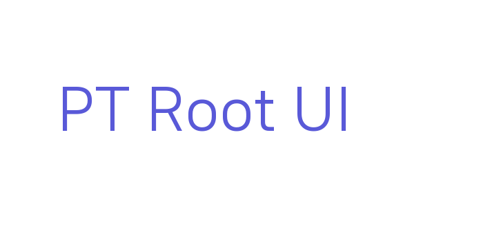 PT Root UI Font Download