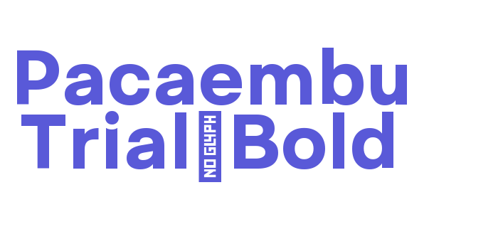 Pacaembu Trial Bold Font