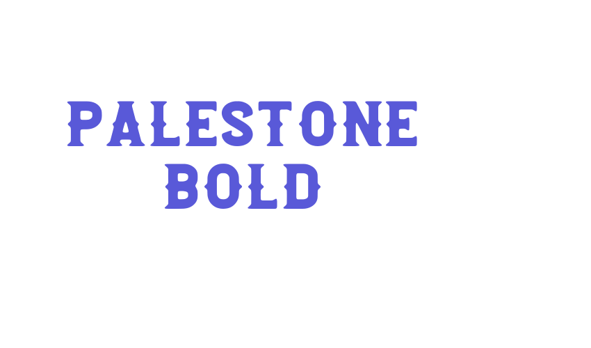 Palestone Bold Font Download