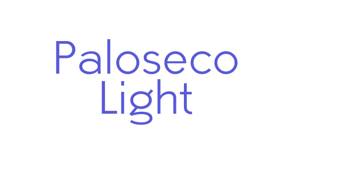 Paloseco Light Font Download