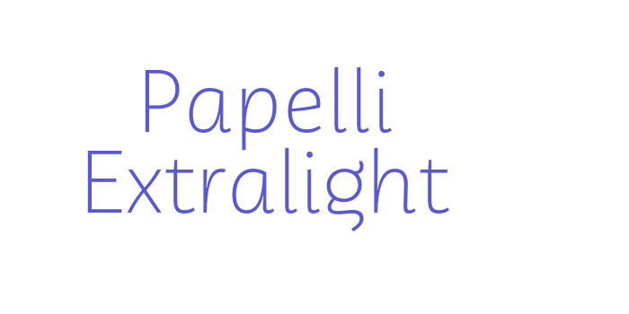 Papelli Extralight Font