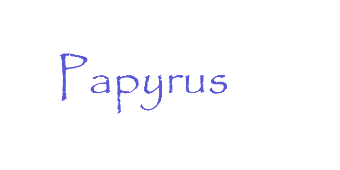 Papyrus Font