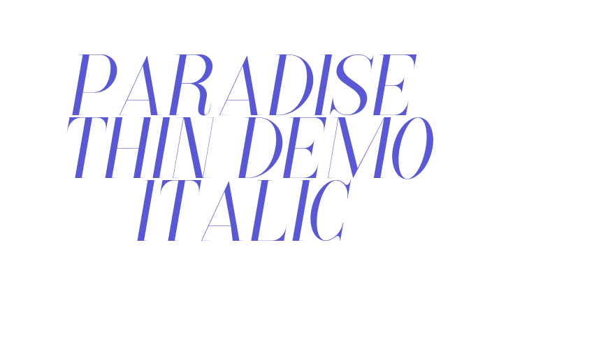 Paradise Thin Demo Italic Font