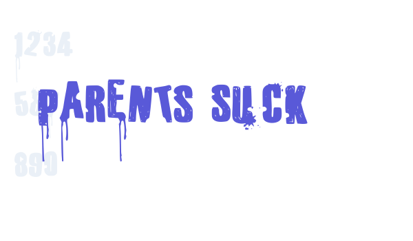 Parents Suck Font