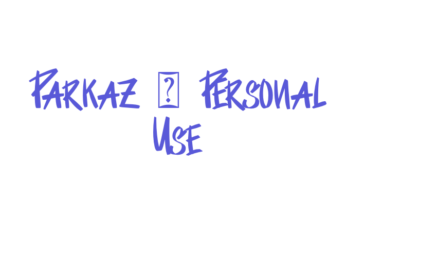 Parkaz – Personal Use Font Download