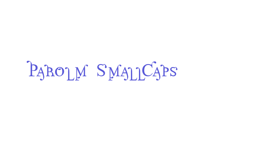 Parolm SmallCaps Font