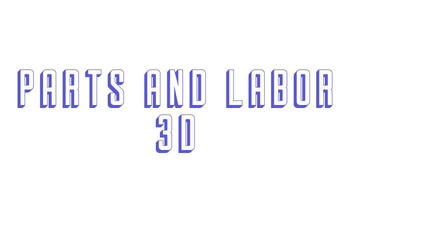 Parts And Labor 3D Font Download